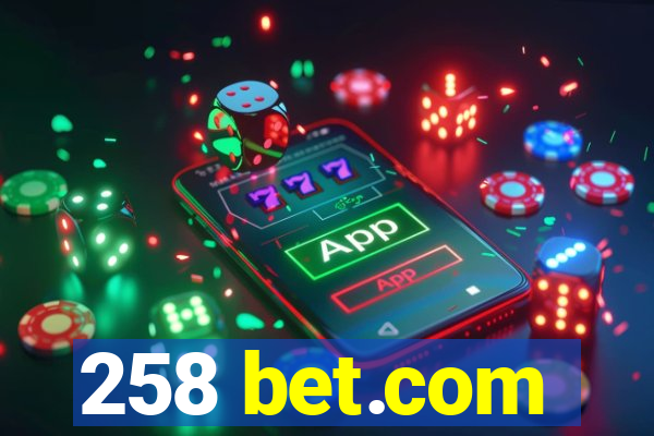 258 bet.com